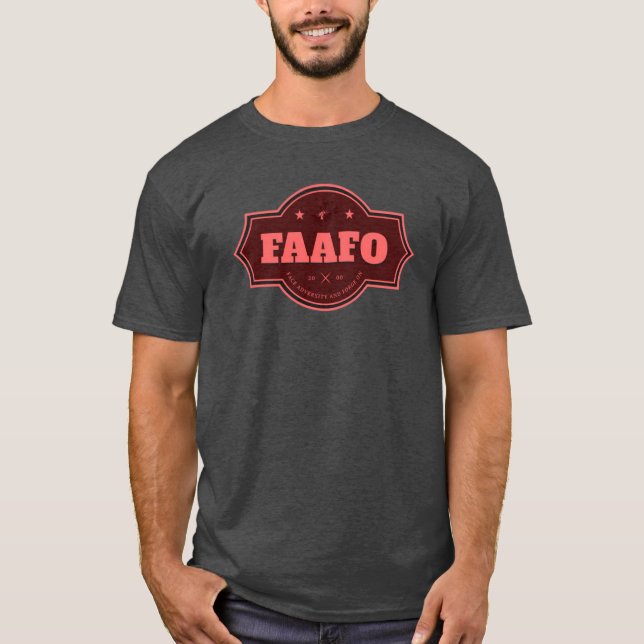 Camiseta de la FAAFO: audaz y sin remordimientos (Anverso)
