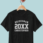 Camiseta de la fiesta deportiva de novias en el añ<br><div class="desc">¡Camiseta perfecta para tu Bridesman! Solo agrega su nombre y su año boda. Se puede usar para cualquier miembro de su fiesta nupcial</div>