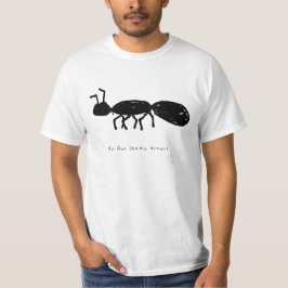 Camiseta de la Hormiga Divertida - Regalo Mal Dibu