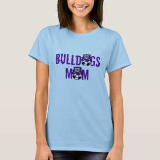 Camiseta de la mamá de los bulldoges