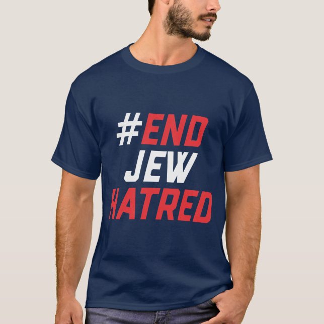 Camiseta de la manifestación clásica #EndJewHatred (Anverso)