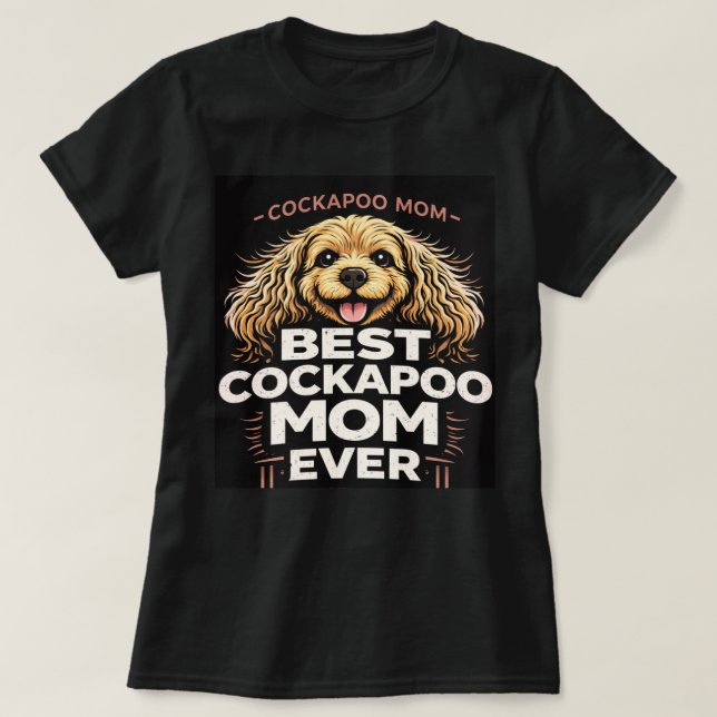 Camiseta de la mejor mamá de Cockapoo Regalo para  (Diseño del anverso)