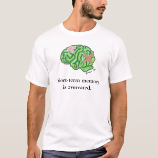 Camiseta de la "memoria a corto plazo"