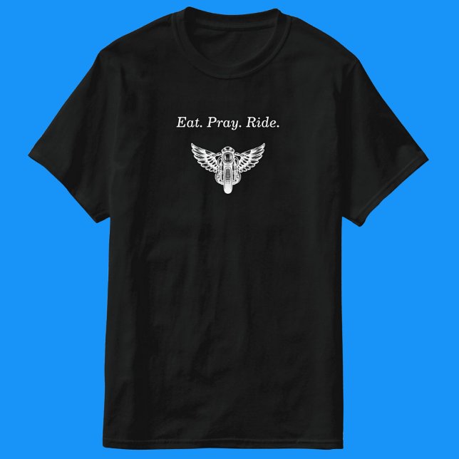 Camiseta de la motocicleta Eat Pray Ride (Subido por el creador)