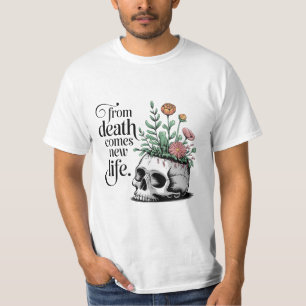 Camiseta De la muerte viene nueva vida