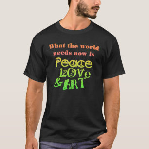 Camiseta de la paz, del amor y del arte