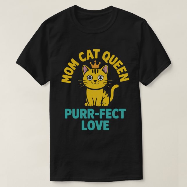 Camiseta de la Reina Gata Mamá (Diseño del anverso)
