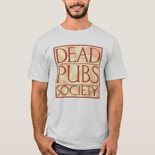 Camiseta de la sociedad Pubs muertos (Anverso)