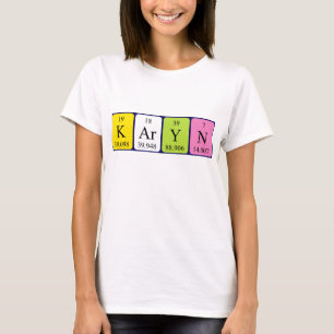 Camiseta de la tabla periódica de Karyn