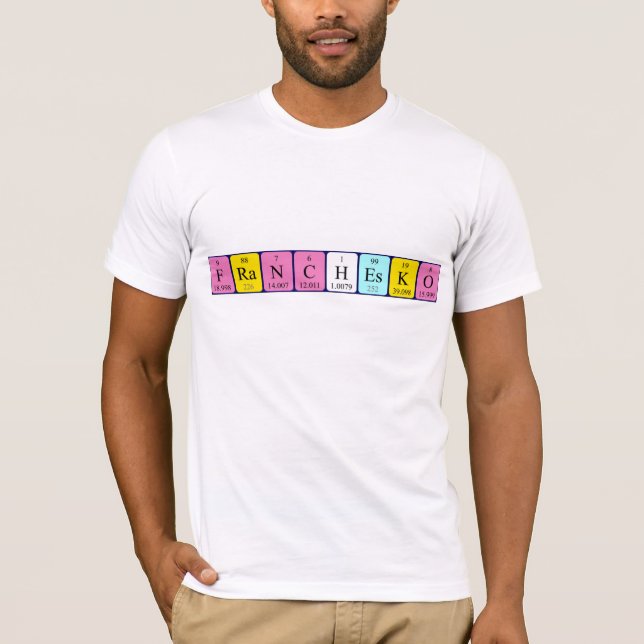 Camiseta de la tabla periódica Franchesko (Anverso)