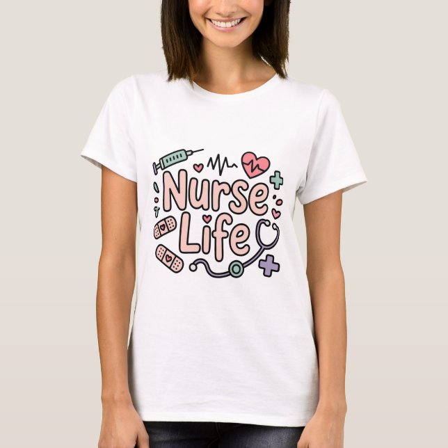 Camiseta de la vida de enfermera linda (Anverso)