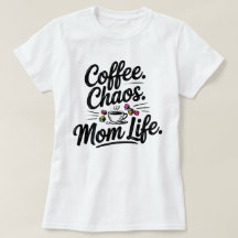 Camiseta de la vida de mamá divertida - CoffChaos