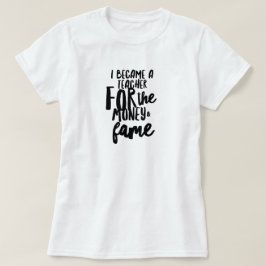Camiseta de la vida de un maestro