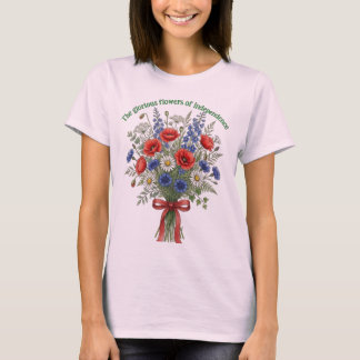 Camiseta de las gloriosas flores de la independenc