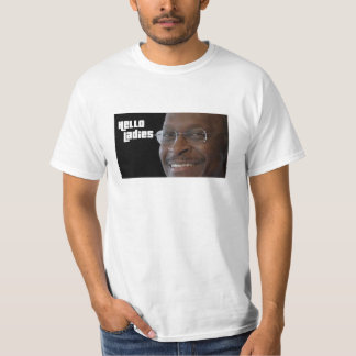 Camiseta de las señoras de Herman Caín hola