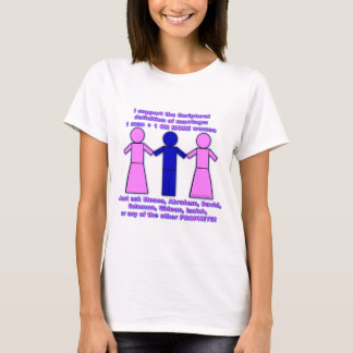Camiseta de las señoras de la poligamia de la