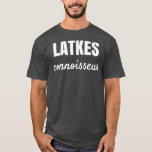 Camiseta de LATKES CONNOISSEUR<br><div class="desc">ETIQUETA DE Camiseta CONNOISTA.</div>