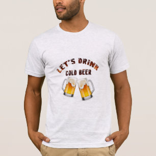 Camiseta de Let's drink golden beer