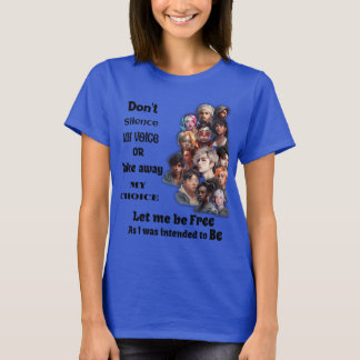 Camiseta de libertad de elección e igualdad