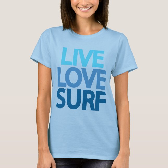 Camiseta de Live Love Surf Burnout (Anverso)