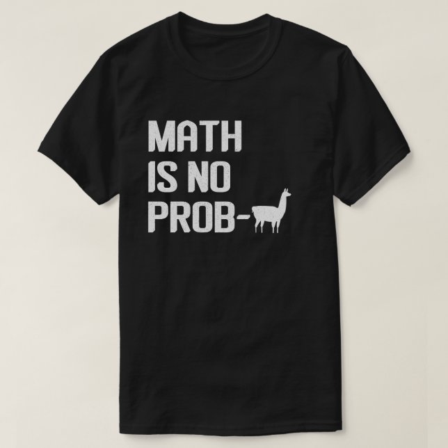 Camiseta de Llama de Matemáticas Las Matemáticas N (Diseño del anverso)