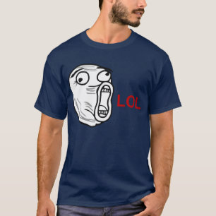 Camiseta De LOL de la risa cara ruidosa Meme de la rabia