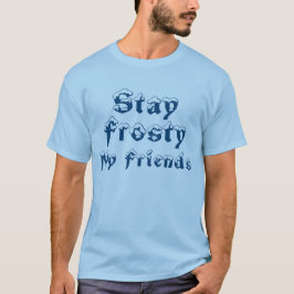 Camiseta de LOL: "Estancia escarchada mis amigos "