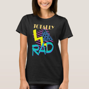 Camiseta de los 80 Totalmente Radical 1980's Vinta
