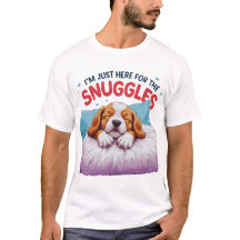 Camiseta de los amantes del perro - Estoy aquí por