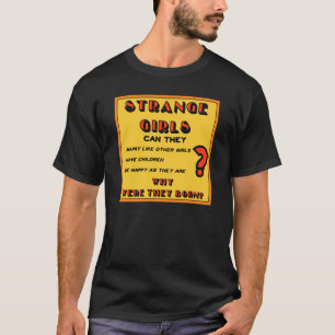 Camiseta de los "chicas extraños"