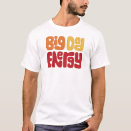 Camiseta de los hombres de energía de papá grande