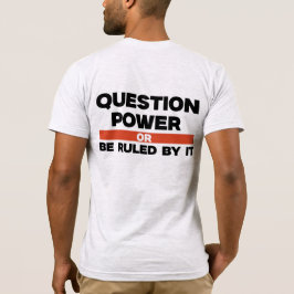 Camiseta de los hombres del poder de la pregunta