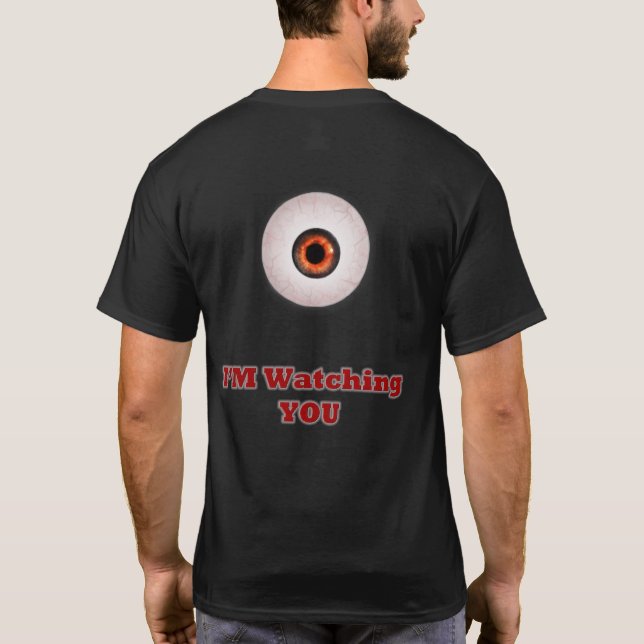 Camiseta de los hombres que te estoy vigilando (Di (Reverso)