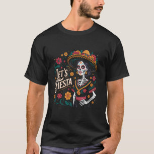 Camiseta De Los Muertos La Catrina Let's Fiesta Latina Cinc