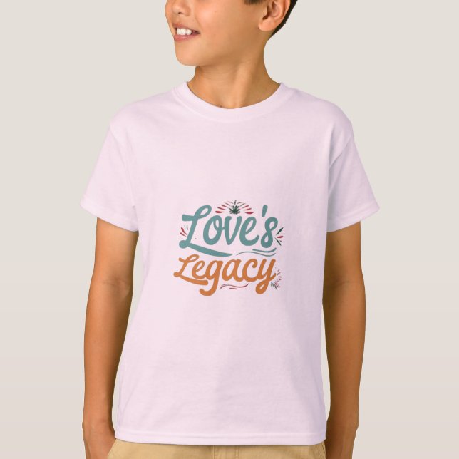 Camiseta de los niños del legado del amor (Anverso)
