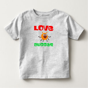 Camiseta de Love Bugger Toddler