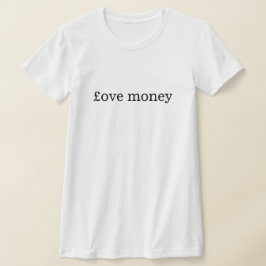 Camiseta de Love Money
