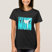 Camiseta de madre de taekwondo Tae Kwon Do Artes m
