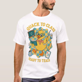 Camiseta de maestro Quack to Class Listo para Ense