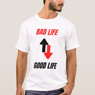 Camiseta De mala vida a buena vida Motivacional