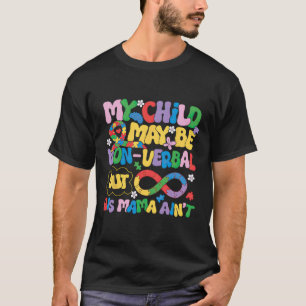 Camiseta de Mamá con Autismo Defensora de Niño no 