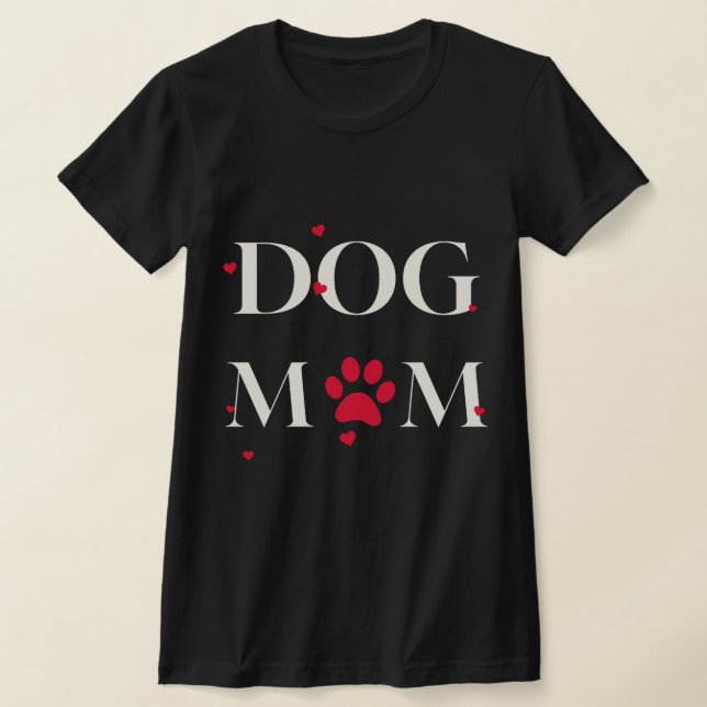 Camiseta de mamá de perro (Distribución)