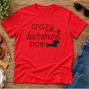 Camiseta de Mamá Loca de Perro Wiener para Mamás d