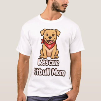 Camiseta de Mamá Pitbull Rescatada No Compres