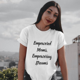 Camiseta de mamás empoderada