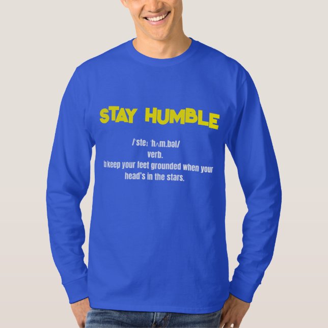 Camiseta de manga completa Stay Humble (Anverso)