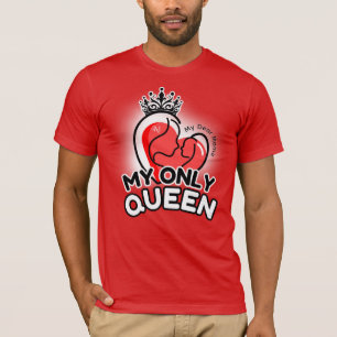 Camiseta de manga corta : Mi única reina (roja)