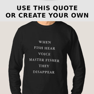Camiseta de manga larga con cita divertida y perso