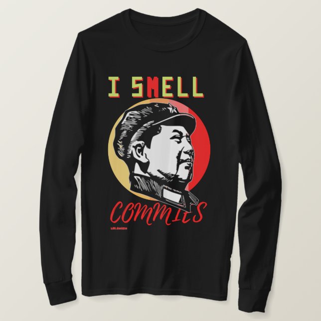 camiseta de manga larga "I SMELL COMMIES 2 : MAO" (Anverso del diseño)