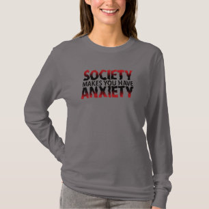 Camiseta de manga larga La sociedad te hace tener